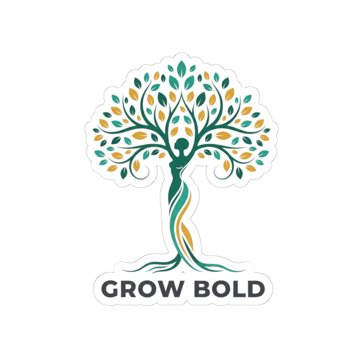 GROW BOLD ~ Wellness Sticker Various Sizes