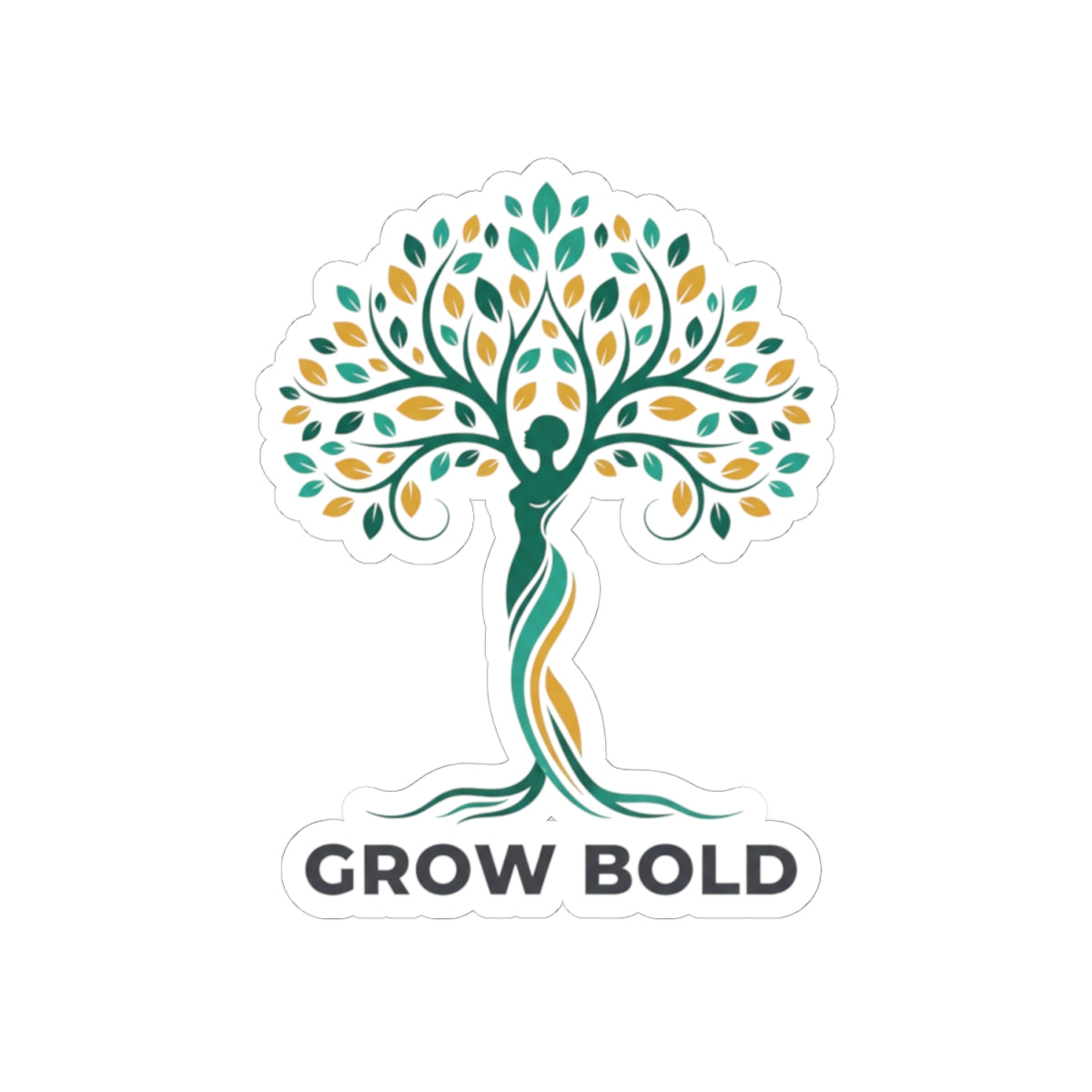 GROW BOLD ~ Wellness Sticker Various Sizes